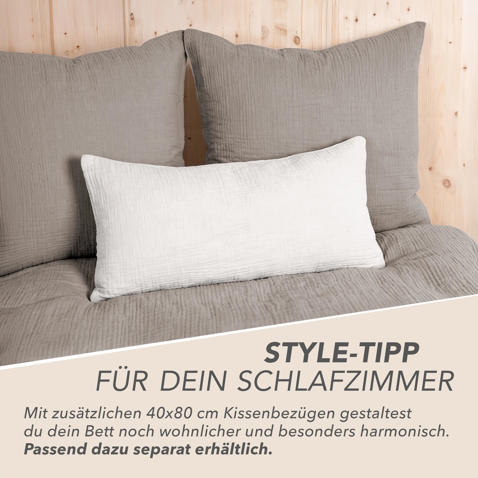 Musselin Bettwäsche Sets - Taupe - 2x155x220 + 2x40x80 cm